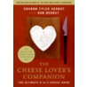 The Cheese Lover's Companion by Sharon Tyler Herbst