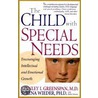 The Child With Special Needs door Stanley I. Greenspan