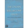 The Chosen Will Become Herds by Jonathan Garb