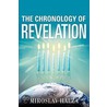 The Chronology of Revelation door Miroslav Halza