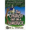 The Church Out on a Limerick by Rob Staples