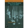 The Civil Rights Act of 1964 door Susan Dudley Gold