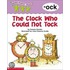 The Clock Who Would Not Tock