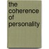 The Coherence Of Personality