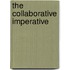 The Collaborative Imperative