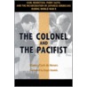 The Colonel and the Pacifist door Klancy Clark de Nevers
