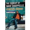 The Comedy of Dave Chappelle by K.A. Wisniewski