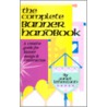 The Complete Banner Handbook by Janet Litherland