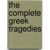 The Complete Greek Tragedies door William Sophocles