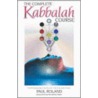 The Complete Kabbalah Course by Paul Roland