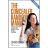 The Concealed Handgun Manual door Chris Bird