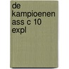 De Kampioenen Ass C 10 expl door Onbekend