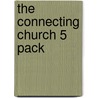 The Connecting Church 5 Pack door Randy Frazee