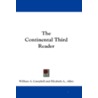 The Continental Third Reader by William A. Campbell