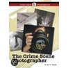 The Crime Scene Photographer door Gail Stewart