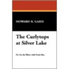 The Curlytops At Silver Lake door Howard R. Garis