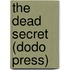 The Dead Secret (Dodo Press)