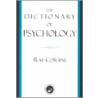 The Dictionary Of Psychology by Raymond J. Corsini