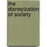 The Disneyization of Society door Alan Bryman