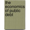 The Economics Of Public Debt by Michael J. Boskin