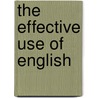 The Effective Use Of English door Maureen Johnson
