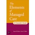 The Elements of Managed Care