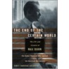 The End Of The Certain World door Nancy Thorndike Greenspan