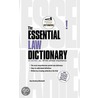 The Essential Law Dictionary by Amy Hackney Blackwell