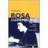 The Essential Rosa Luxemburg