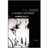 The Exiles of Marcel Duchamp door T.J. Demos