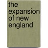 The Expansion Of New England door Lois Kimball Mathews Rosenberry