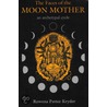 The Faces Of The Moon Mother door Rowena Pattee Kryder