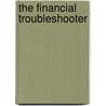 The Financial Troubleshooter by Shima