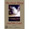 The First Thing And The Last door Allan G. Johnson