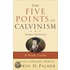 The Five Points Of Calvinism