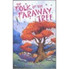 The Folk Of The Faraway Tree door Enid Blyton