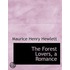 The Forest Lovers, A Romance