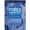 The Forex Chartist Companion door Michael Duane Archer