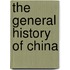The General History Of China