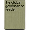 The Global Governance Reader door Rorden Wilkinson