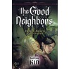 The Good Neighbors Bk #1 Kin door Ted Naifeh