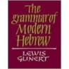 The Grammar of Modern Hebrew door Lewis Glinert