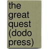 The Great Quest (Dodo Press) door Charles Boardman Hawes