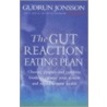The Gut Reaction Eating Plan door Gudrun Jonsson
