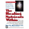 The Healing Nutrients Within door Eric R. Braverman M.D.
