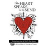 The Heart Speaks To The Mind door Elizabeth Temple