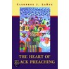 The Heart of Black Preaching door Cleophus James LaRue