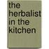 The Herbalist in the Kitchen