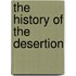 The History Of The Desertion