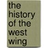 The History Of The West Wing